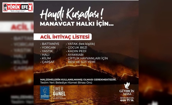 Kuşadası Belediyesi, yangınzedeler için yardım kampanyası başlattı