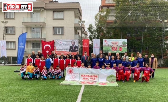 23 Nisan Futbol Turnuvası ’Mahallede Maç Var’ Aydın’da başladı