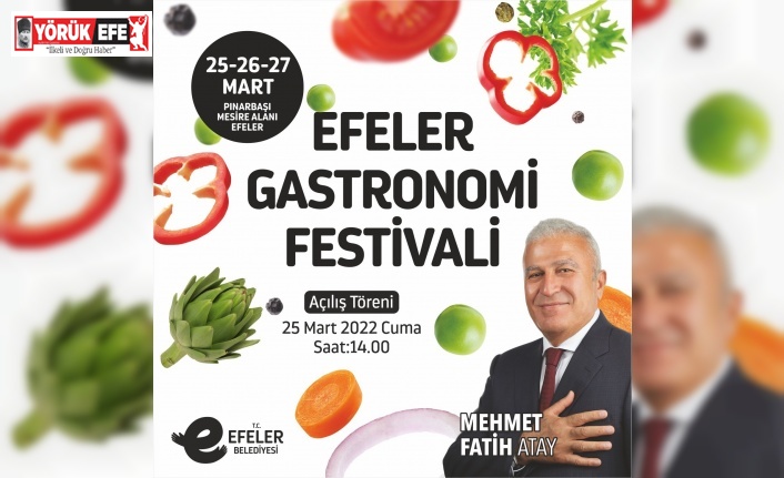 Efeler’de Gastronomi Festivali başlıyor