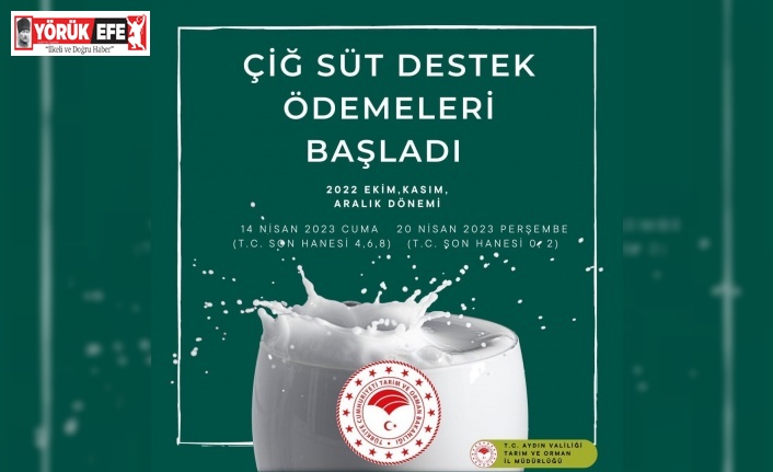 Aydın’da çiğ süt destekleme ödemeleri başladı