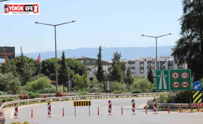 Aydın’da otoyolu Mimarsinan girişi 15 Ağustos’a kadar kapatıldı