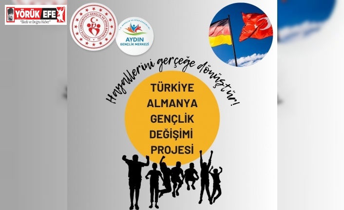 Türkiye Almanya Gençlik Değişimi Projesi onaylandı
