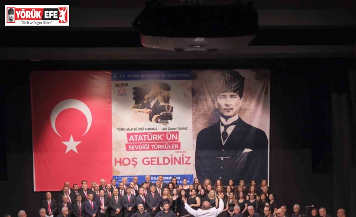 Atatürk’ün sevdiği türküleri hep bir ağızdan söylediler