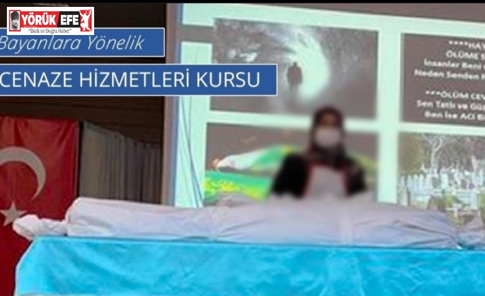 Horsunlu’da cenaze hizmetleri kursu açılacak