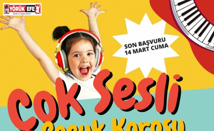 Nazilli Belediyesi Çok Sesli Çocuk Korosu için kayıtlar başladı