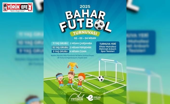 Efeler’in minik futbolcuları bahar turnuvasında sahaya çıkacak