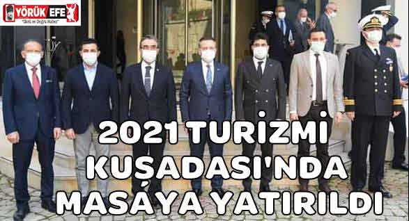 2021 TURİZMİ KUŞADASI'NDA MASAYA YATIRILDI