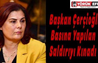 Başkan Çerçioğlu Basına Yapılan Saldırıyı...