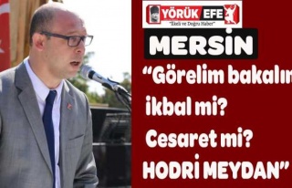 CHP’Lİ MERSİN” İŞTE BU KADAR KOPUKSUNUZ MİLLETİN...